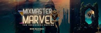 the cover for mixmaster of marvel